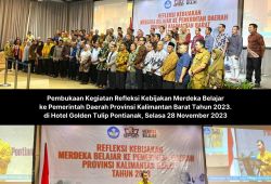 Refleksi Kebijakan Merdeka Belajar ke Pemerintah Daerah Provinsi Kalimantan Barat 
